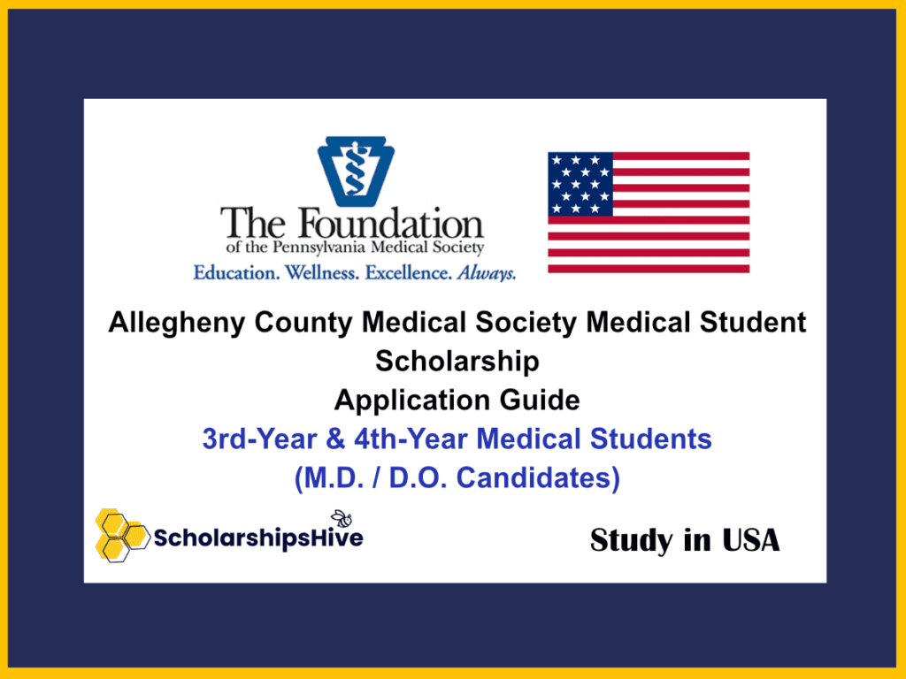 Allegheny County Medical Society Medical Student Scholarship Application Guide