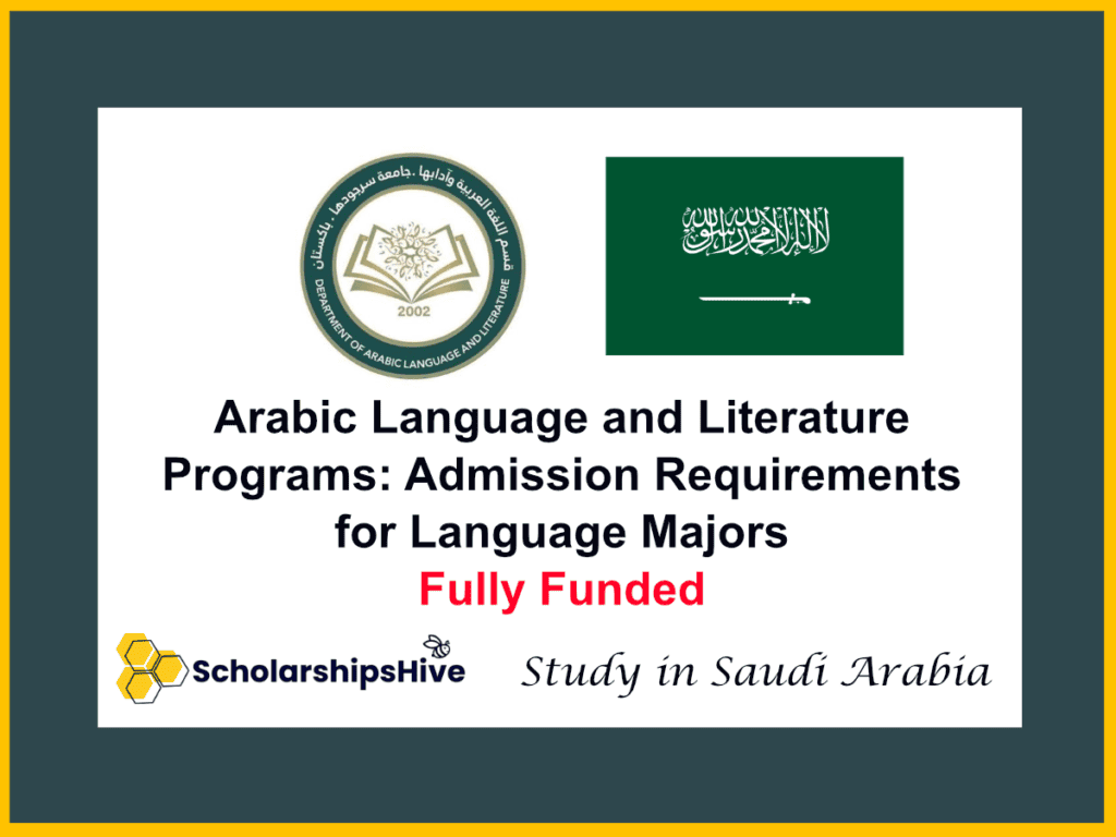 Arabic Language and Literature Programs: Comprehensive Admission Requirements for Language Majors, Saudi Arabia | Fully Funded