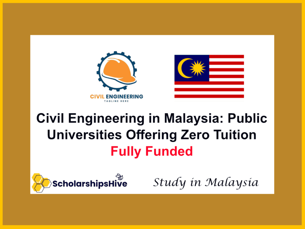 Civil Engineering in Malaysia: Public Universities Offering Zero Tuition for International Students | Fully Funded