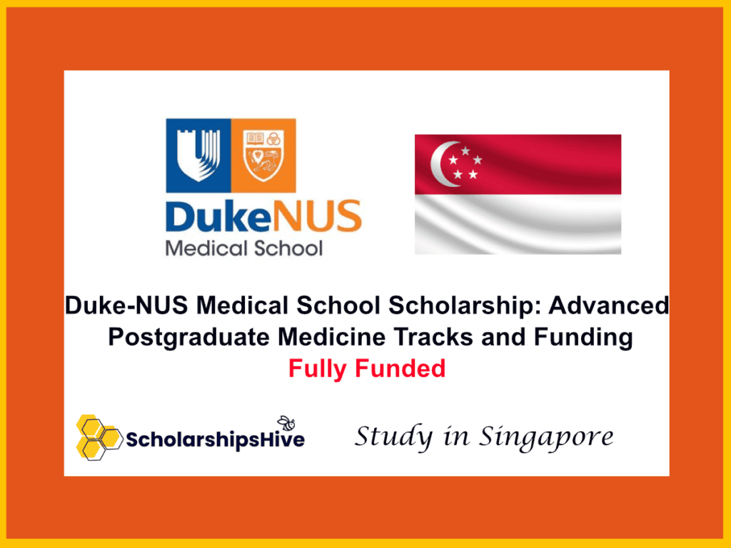 Duke-NUS Medical School Scholarship: Advanced Postgraduate Medicine Tracks and Funding, Singapore | Fully Funded