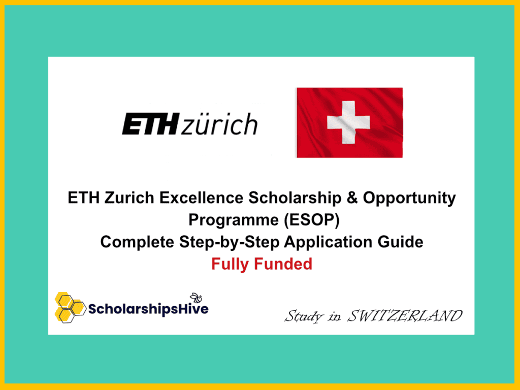 ETH Zurich Excellence Scholarship & Opportunity Programme (ESOP) Switzerland