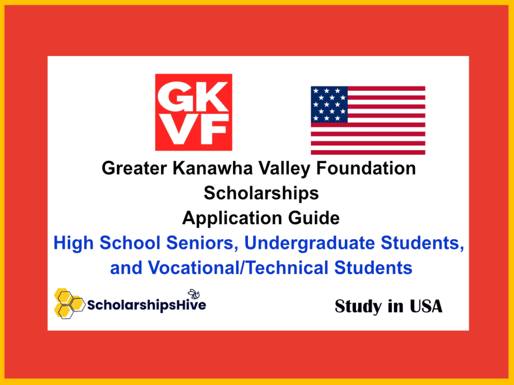 Greater Kanawha Valley Foundation Scholarships Application Guide in USA
