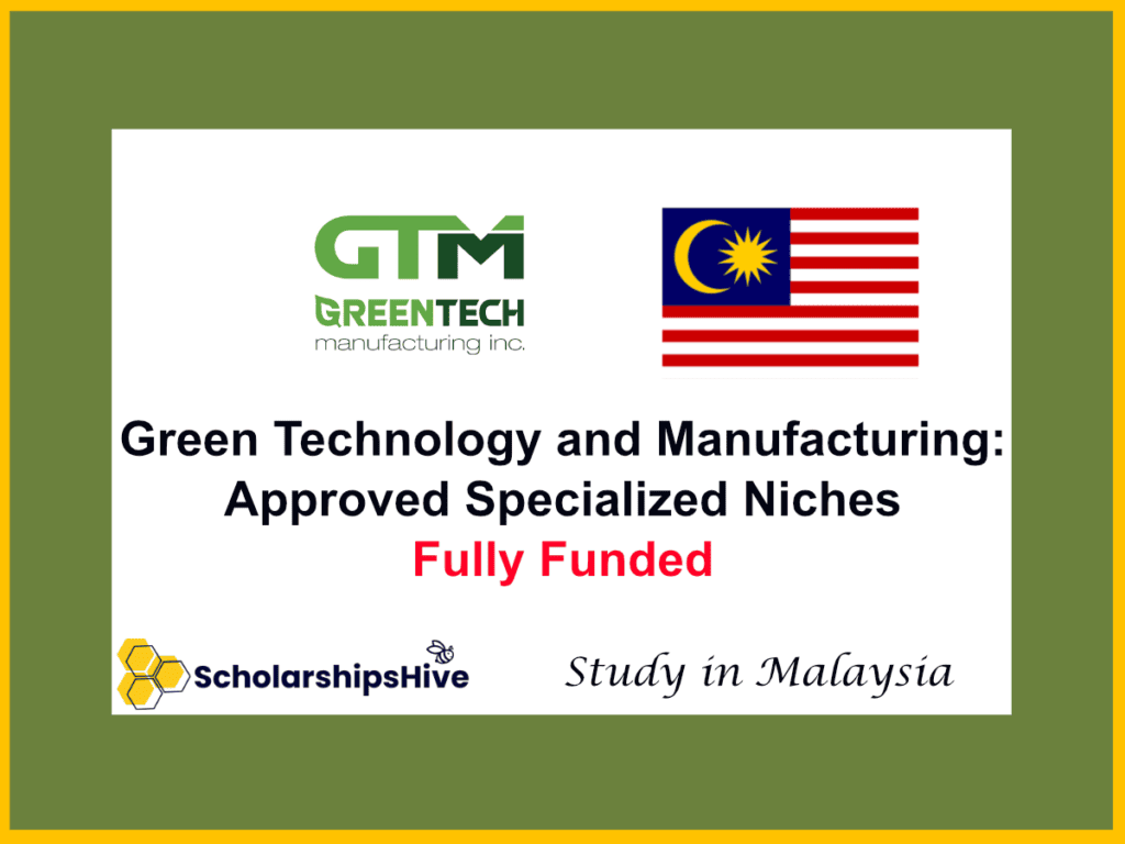 Green Technology and Manufacturing: Approved Specialized Niches, Malaysia | Fully Funded