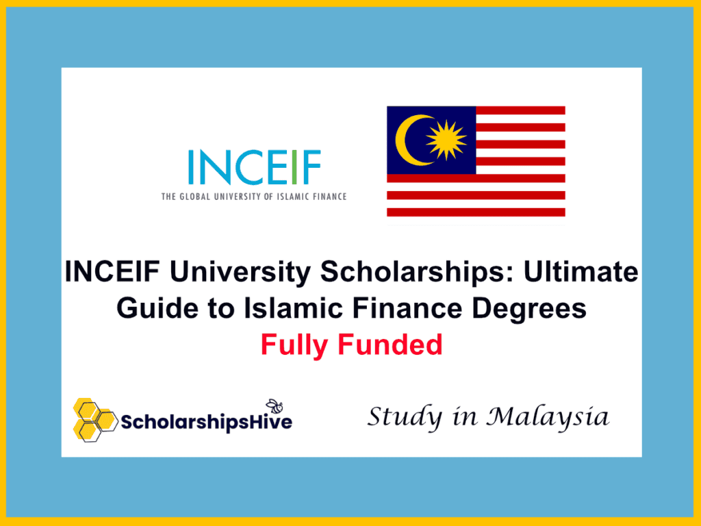 INCEIF University Scholarships: The Ultimate Guide to Islamic Finance Degrees, Malaysia | Fully Funded