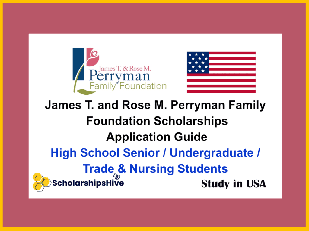 James T. and Rose M. Perryman Family Foundation Scholarships in USA