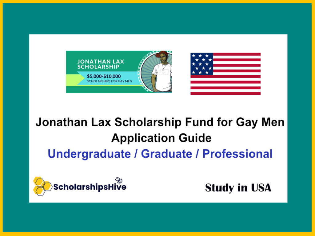 Jonathan Lax Scholarship Fund for Gay Men Application Guide