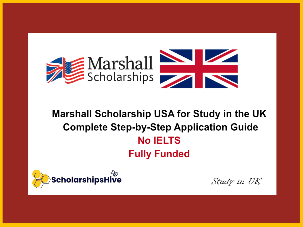 Marshall Scholarship USA for Study in the UK