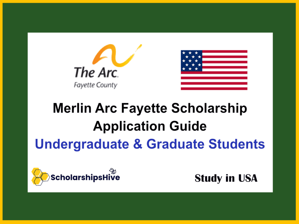Merlin Arc Fayette Scholarship Application Guide
