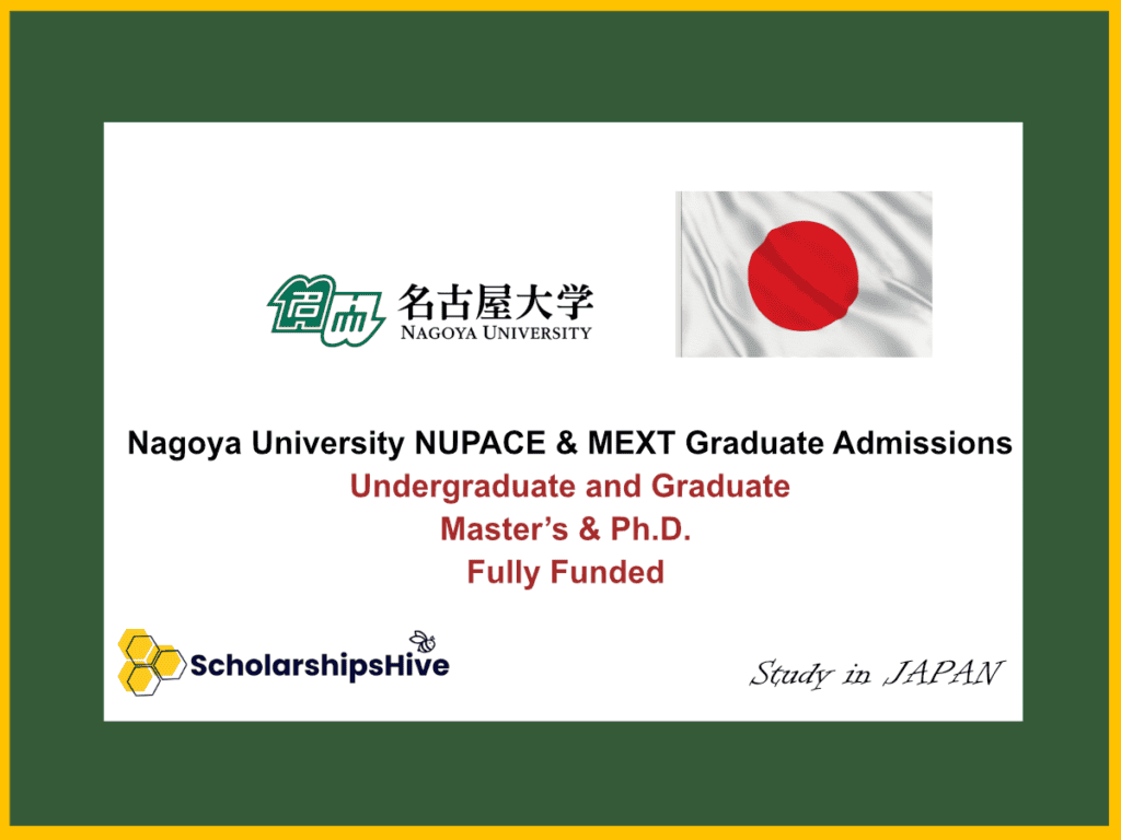 Nagoya University NUPACE & MEXT Graduate Admissions