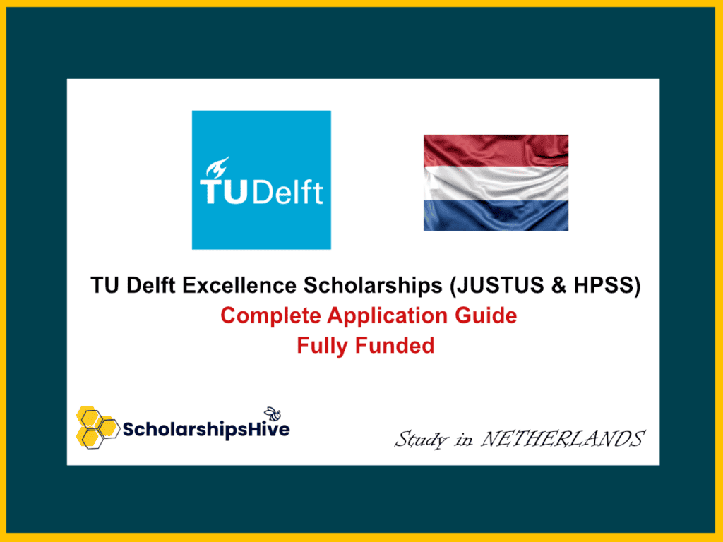 TU Delft Excellence Scholarships (JUSTUS & HPSS) Netherlands