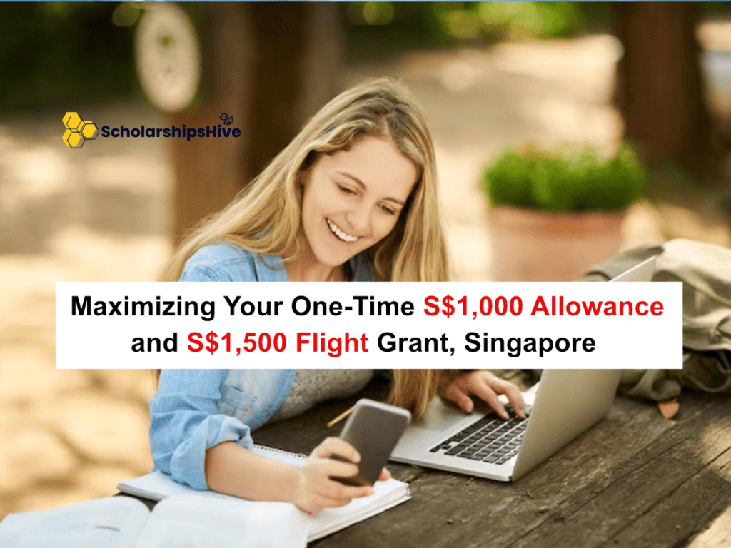 The Settling-In Allowance: Maximizing Your One-Time S$1,000 Allowance and S$1,500 Flight Grant, Singapore | Fully Funded