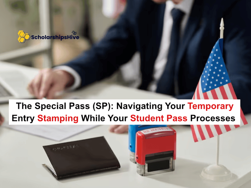 The Special Pass (SP): Navigating Your Temporary Entry Stamping While Your Student Pass Processes in Malaysia