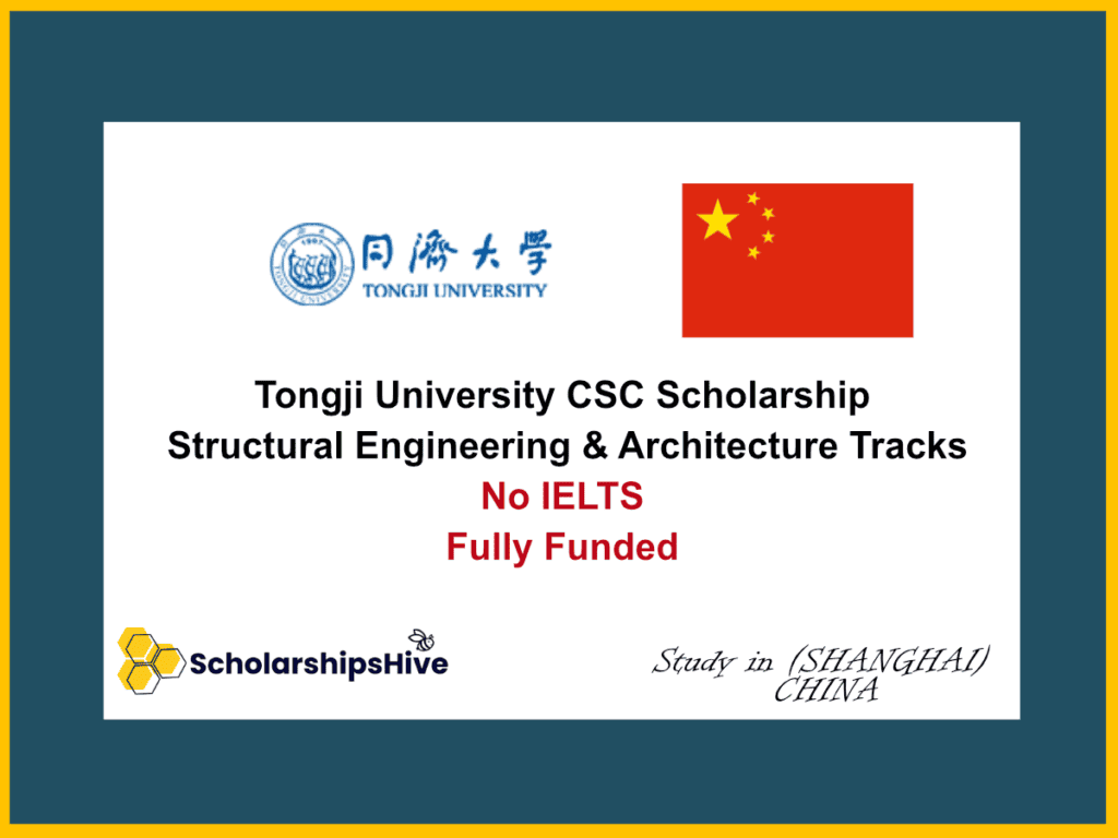 Tongji University CSC Scholarship: Structural Engineering & Architecture Tracks