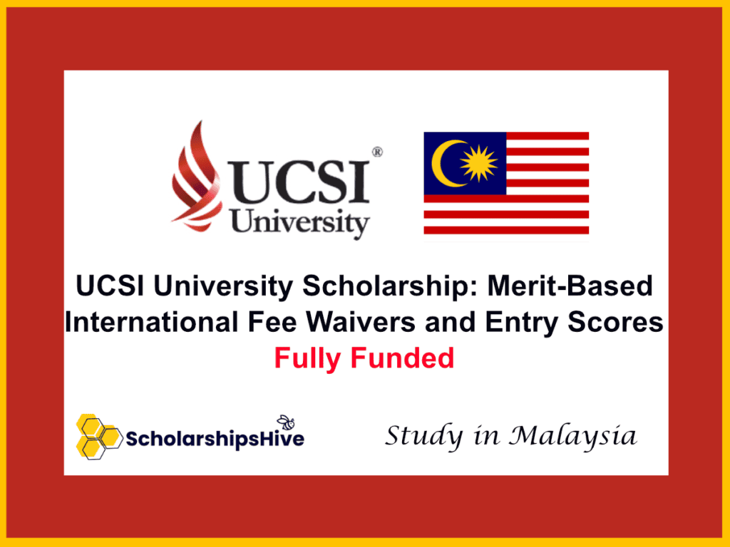 UCSI University Scholarship: Merit-Based International Fee Waivers and Entry Scores | Partially Funded