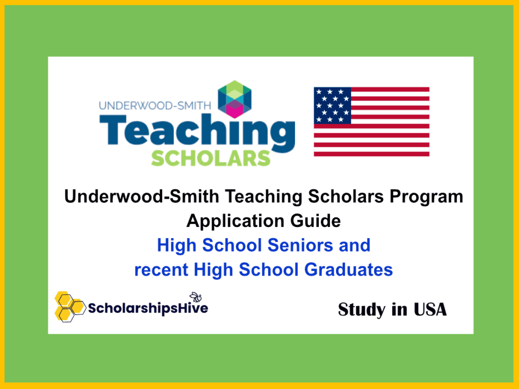 Underwood-Smith Teaching Scholars Program Application Guide