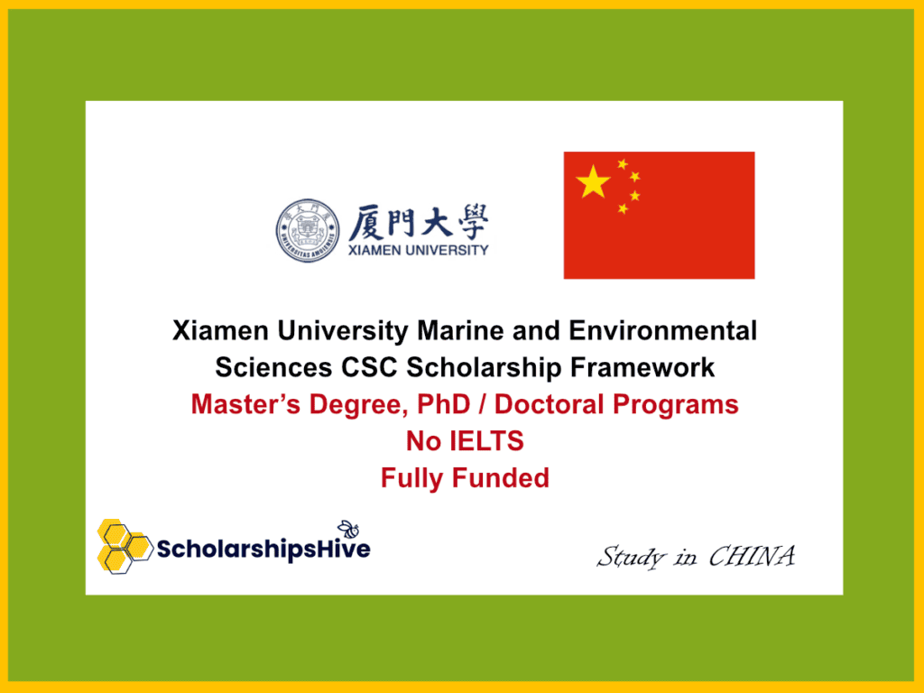 Xiamen University Marine and Environmental Sciences CSC Scholarship Framework