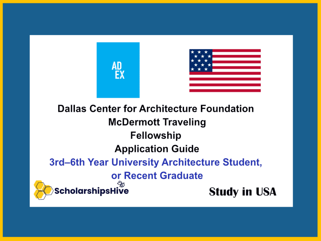 Dallas Center for Architecture Foundation McDermott Traveling Fellowship