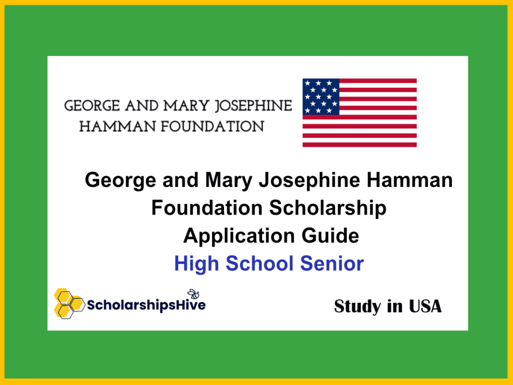 George and Mary Josephine Hamman Foundation Scholarship