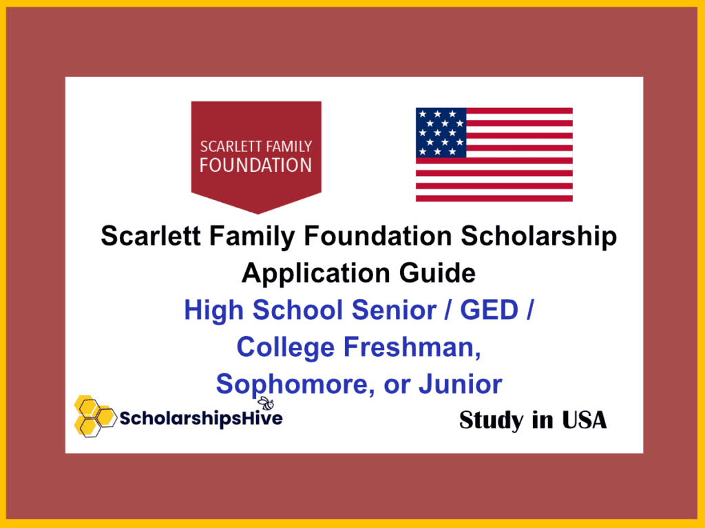 Scarlett Family Foundation Scholarship Application Guide