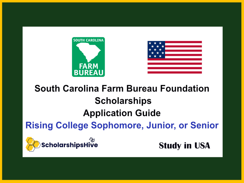 South Carolina Farm Bureau Foundation Scholarships Application Guide