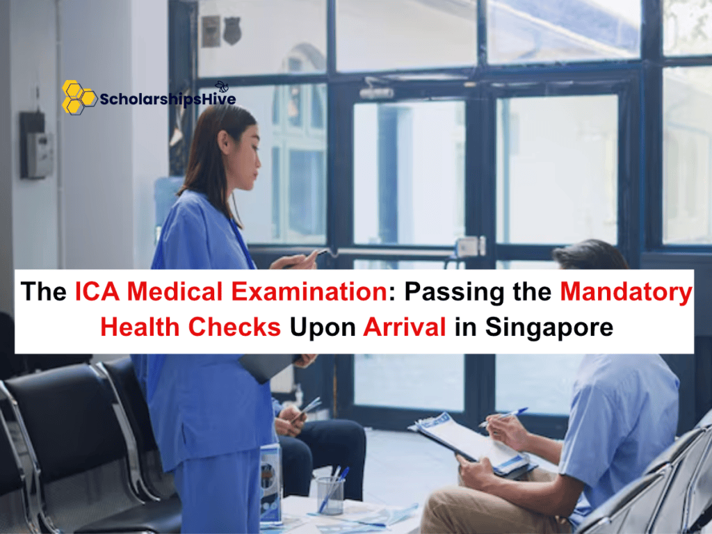 The ICA Medical Examination: Passing the Mandatory Health Checks Upon Arrival in Singapore
