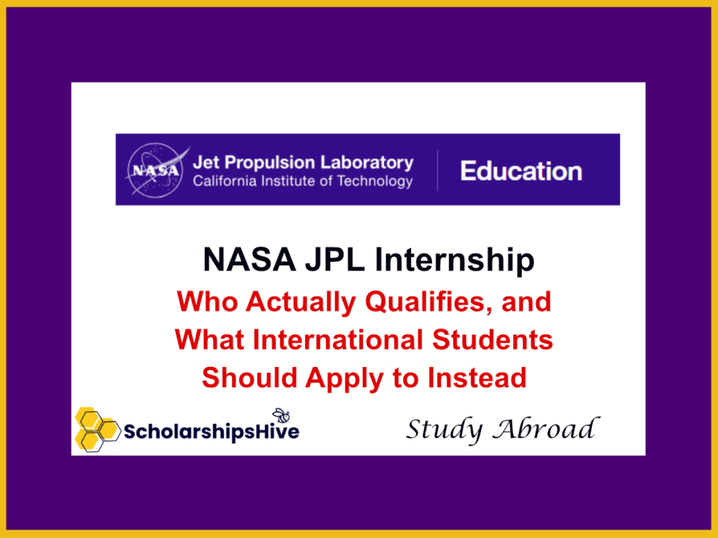 NASA JPL Internship: Who Actually Qualifies, and What International Students Should Apply to Instead